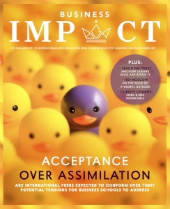 Business Impact Magazine front cover; acceptance over assimilation, are international peers expected to conform over time? Potential tensions for Business Schools to address.
