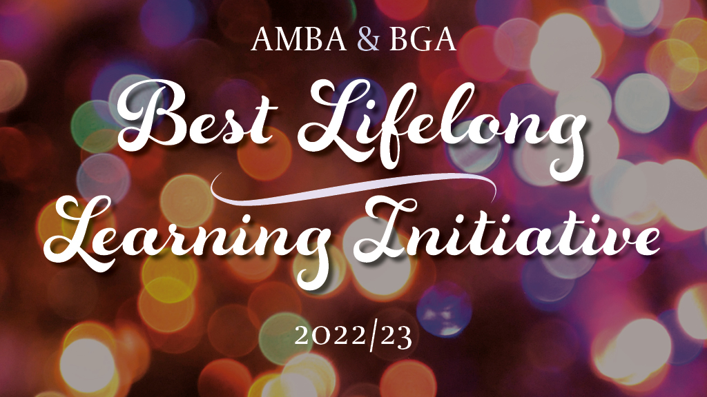 Best Lifelong Learning Initiative, AMBA & BGA Excellence Awards 22-23.