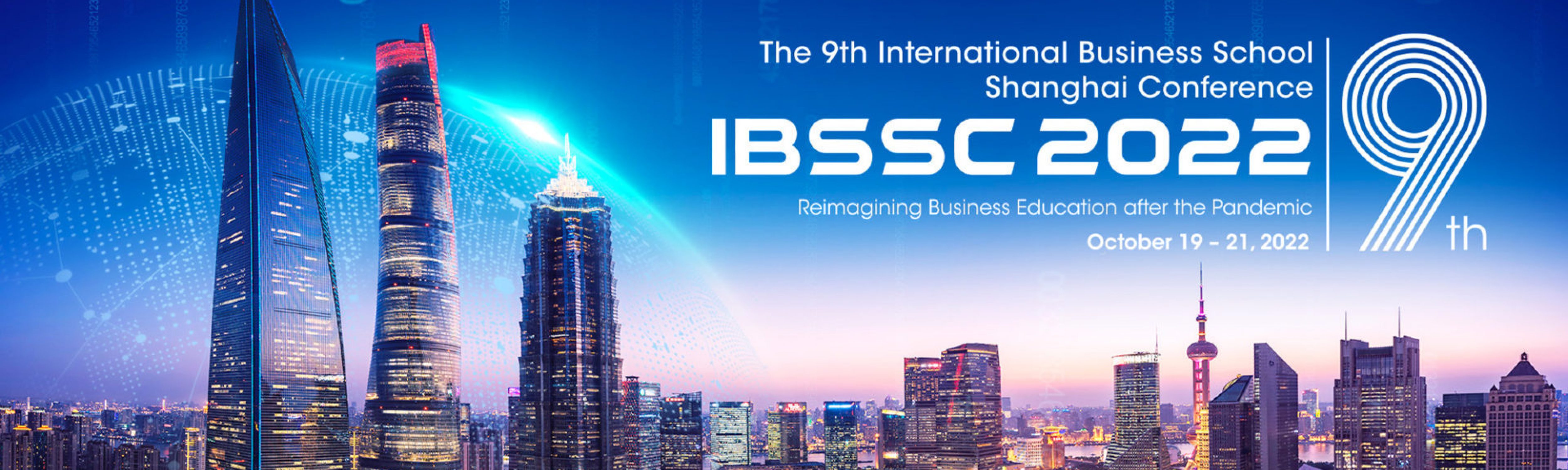 The 9th International Business School Shanghai Conference 2022